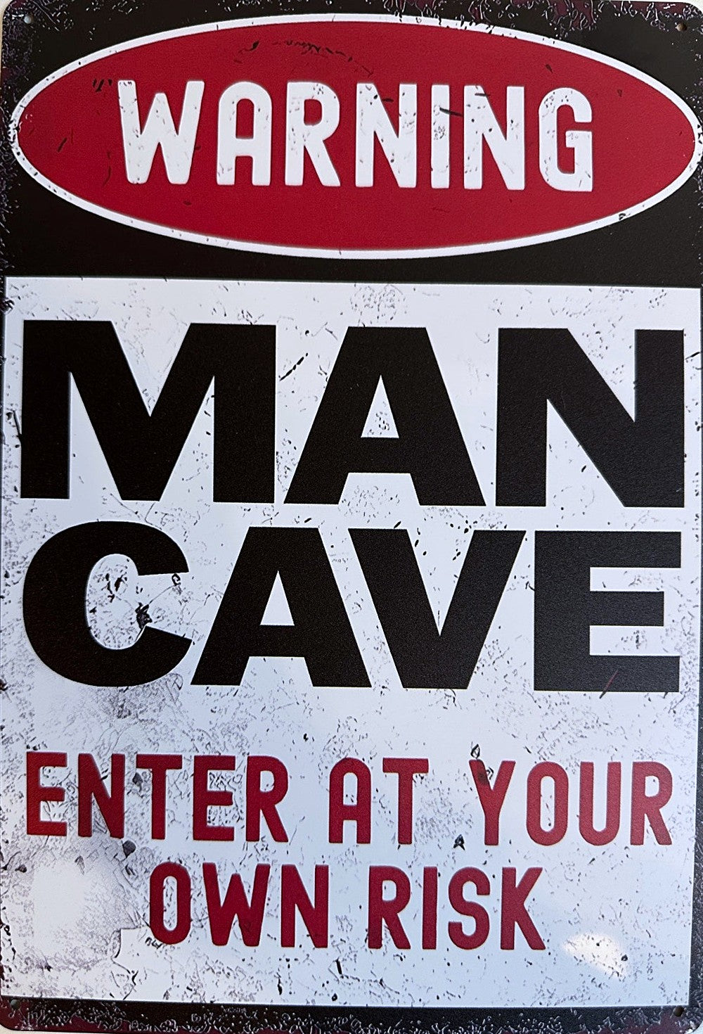 Man Cave Enter at Your Own Risk — Man Cave Tin Sign (8" × 11.75")