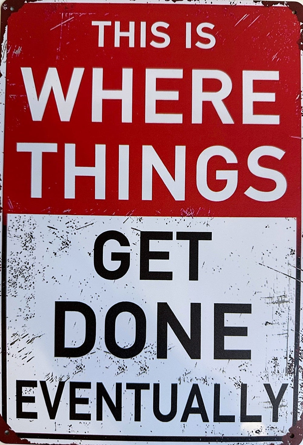 Get Done Eventually — Man Cave Tin Sign (8" × 11.75")