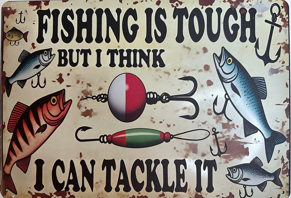 Tackle It Pun — Fishing Tin Sign (8" × 11.75")